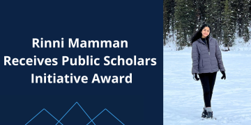 PhD Student Rinni Mamman Receives Public Scholar Initiative Award